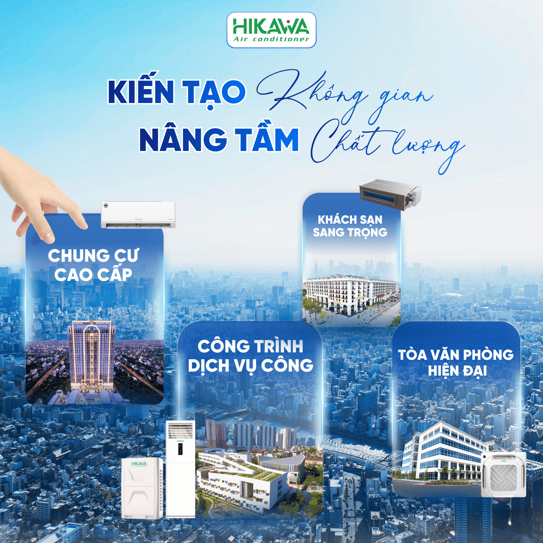 kiến tạo không gian nâng tầm chất lượng