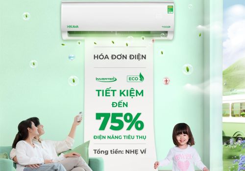 Điều hòa HIKAWA tiết kiệm điện: Giải pháp làm mát/ sưởi ấm toàn diện